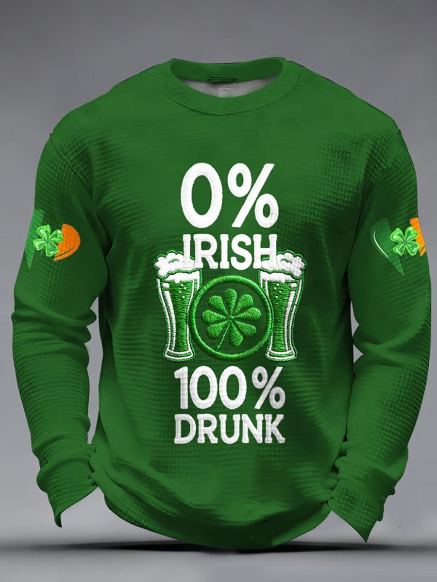 0 Percent Irish 100 Percent Drunk St Patricks Day Long Sleeve Shirt Funny Irish Drinking Shirt Gift For Him