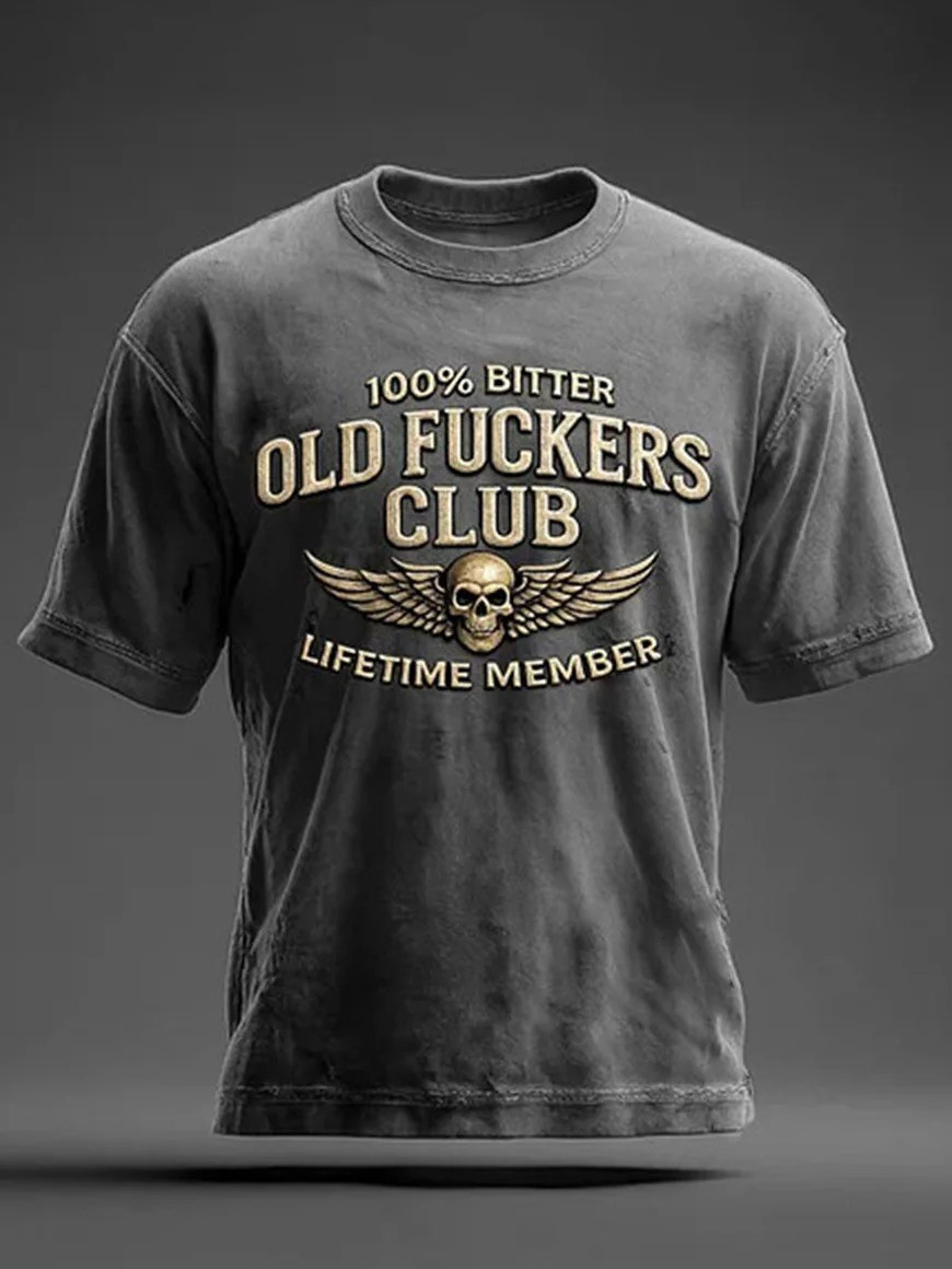 100 Percent Bitter Old Fuckers Club Lifetime Member Graphic Tee Vintage Style Best Gift For Men