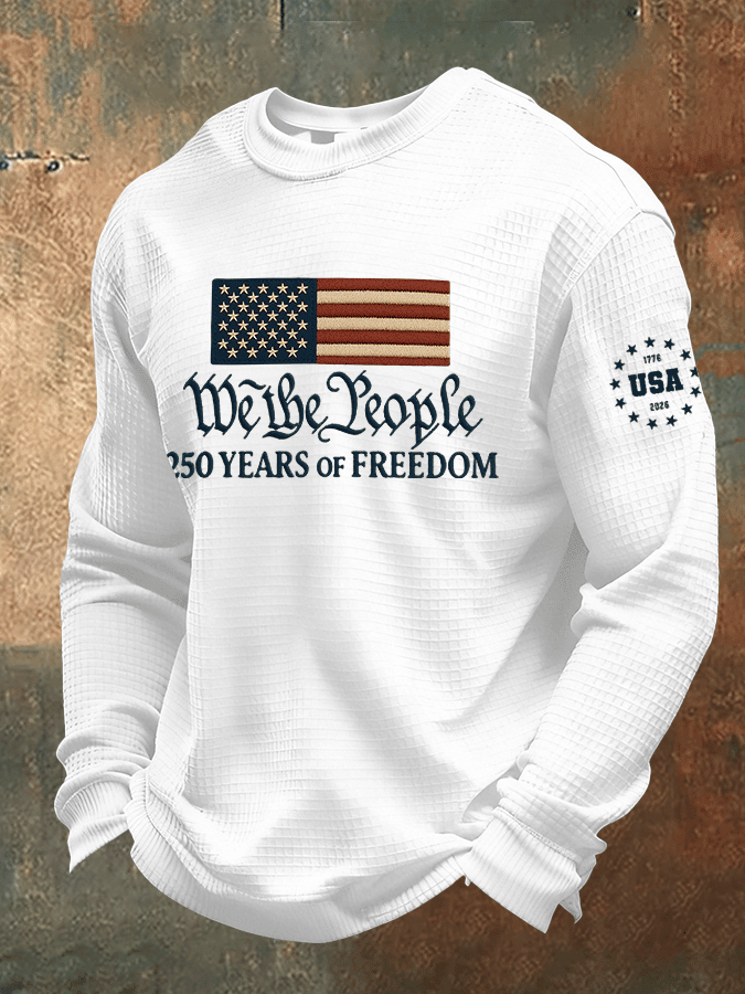 1776 2026 250 Years Of America Long Sleeve T-Shirt USA 250 Years Of Freedom We The People Merch