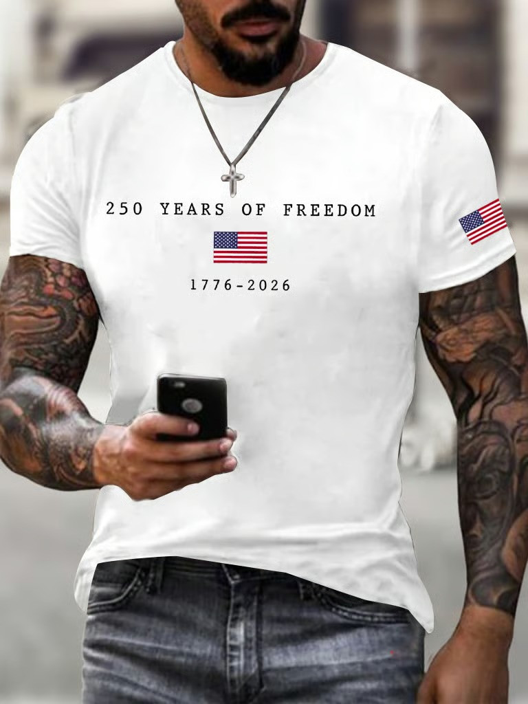 1776 2026 250th Anniversary USA Patriotic T-Shirt 250 Years Of Freedom Independence Tee Best Gift Ideas