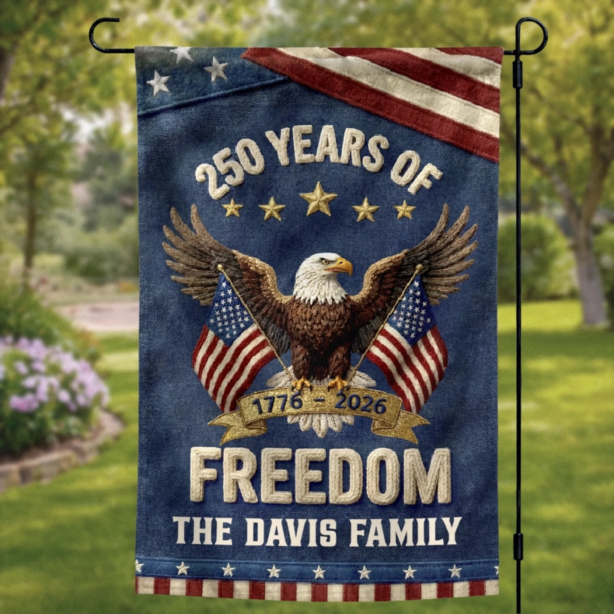 1776 2026 250th Anniversary USA Personalized Garden Flag Bald Eagle Patriot Best Gift For Family Fans