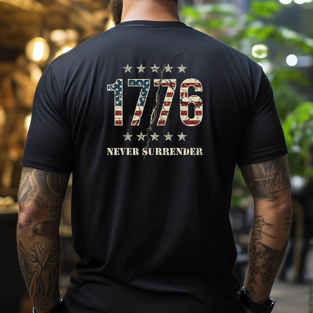 1776 2026 Never Surrender 250th Anniversary T-Shirt Patriotic American Pride Best Gift For USA Fans
