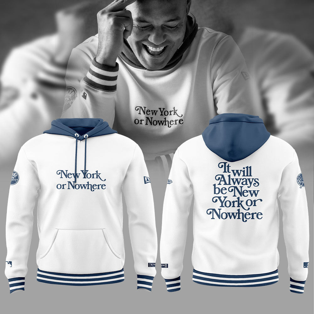 2024 New York of Nowhere X New York Yankees Hoodie Football Gifts For Men