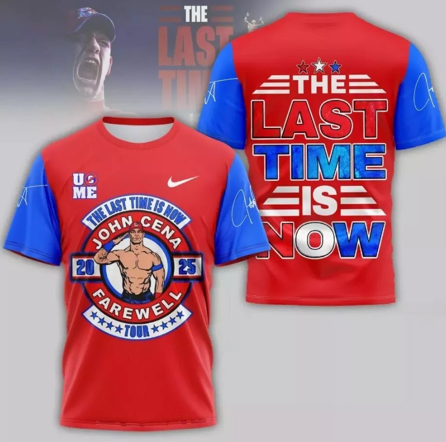 2025 John Cena Farewell Tour Last Time Is Now 3D T-Shirt Gift for Wrestling Fans