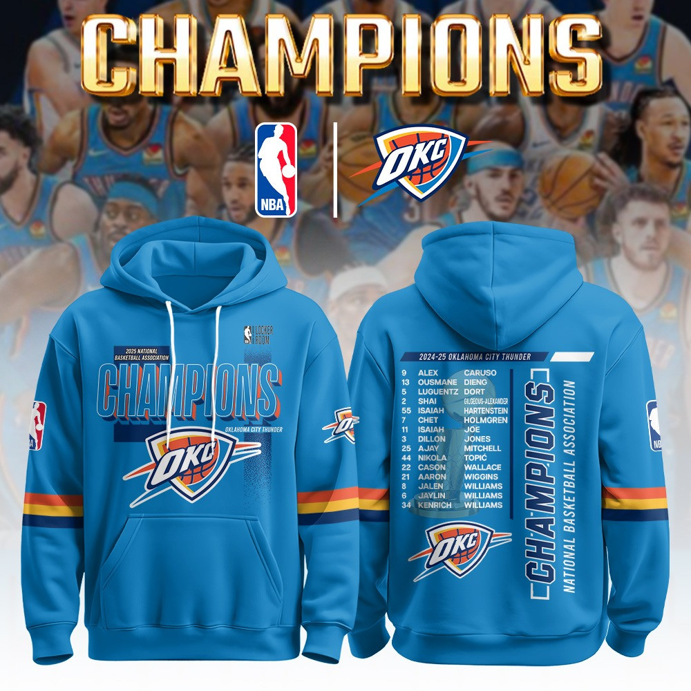 2025 NBA Oklahoma City Thunder Champions Hoodie Gift For Basketball Lover