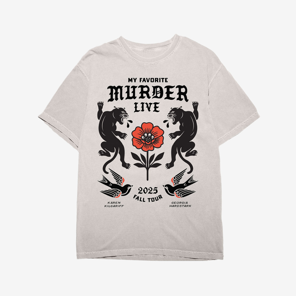 2025 Tour Tee Shirt My Favorite Murder Clothing Podcast Lover Gift Ideas