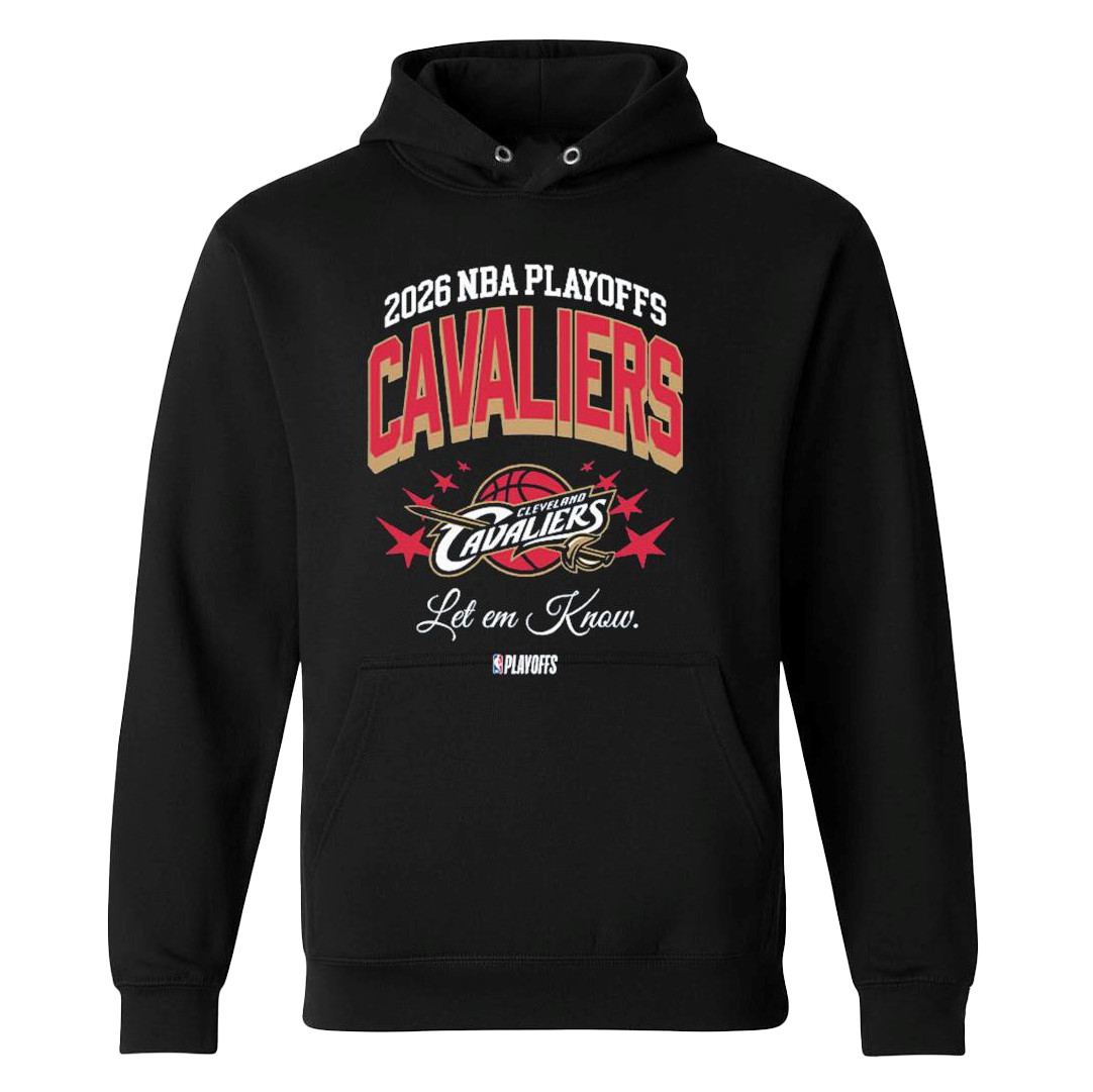 2026 NBA Playoff Cleveland Cavaliers Let Em Know Playoffs Hoodie Basketball Apparel Game Day Gear
