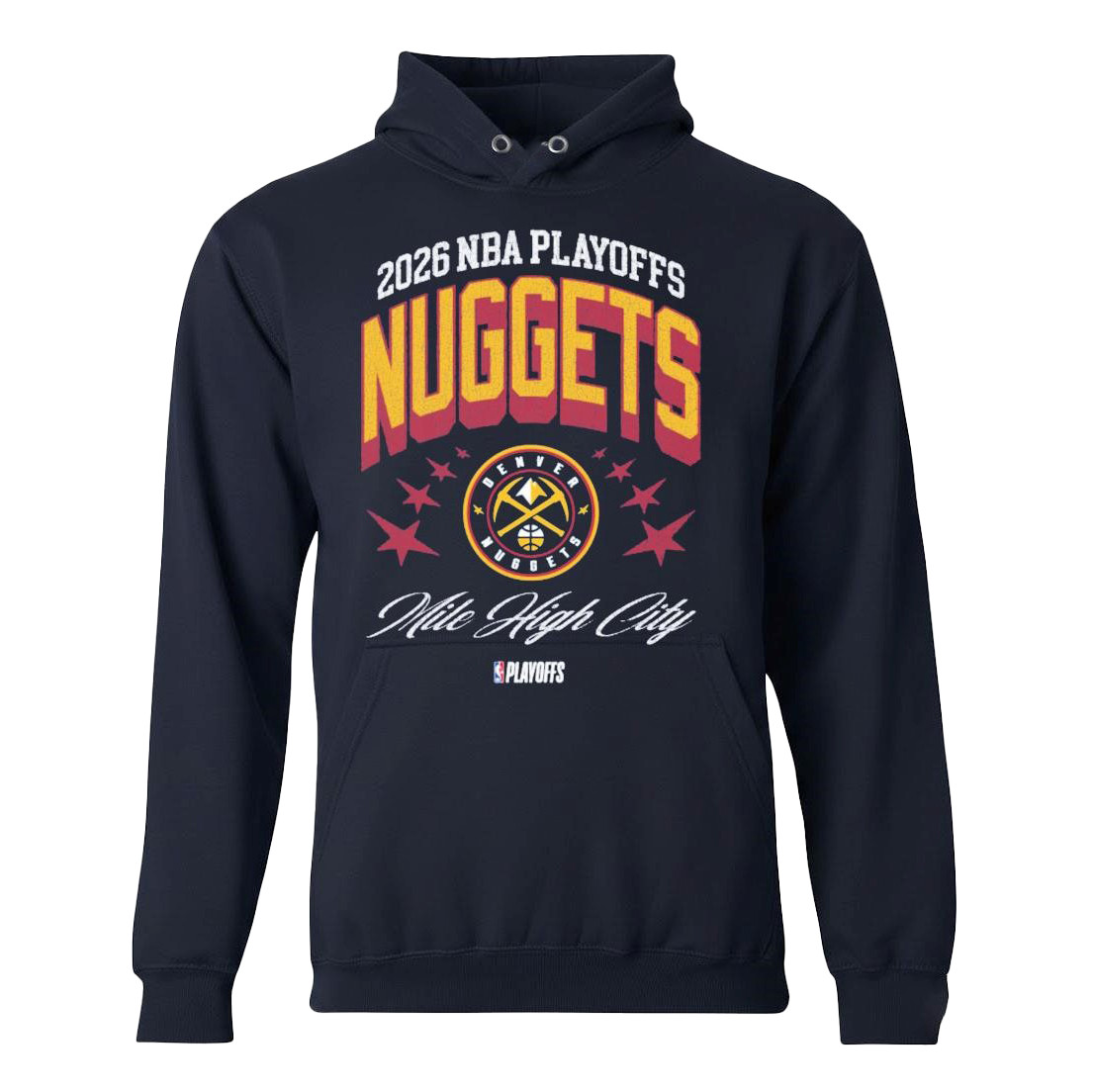 2026 NBA Playoff Nuggets Mile High City Hoodie 2026 Stanley Cup Playoffs Apparel Gift Idea