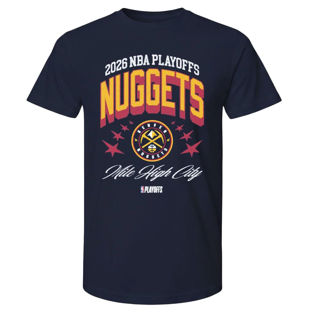 2026 Nba Playoff Nuggets Mile High City T-Shirt 2026 Stanley Cup Playoffs Clothes Gift Idea
