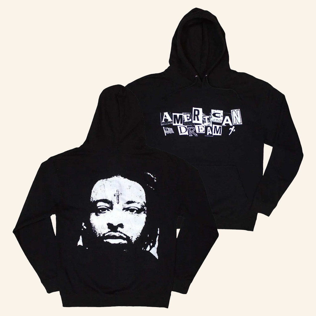 21 Savage Merch American Dream Hoodie 21 Savage Hoodie Present For Brother