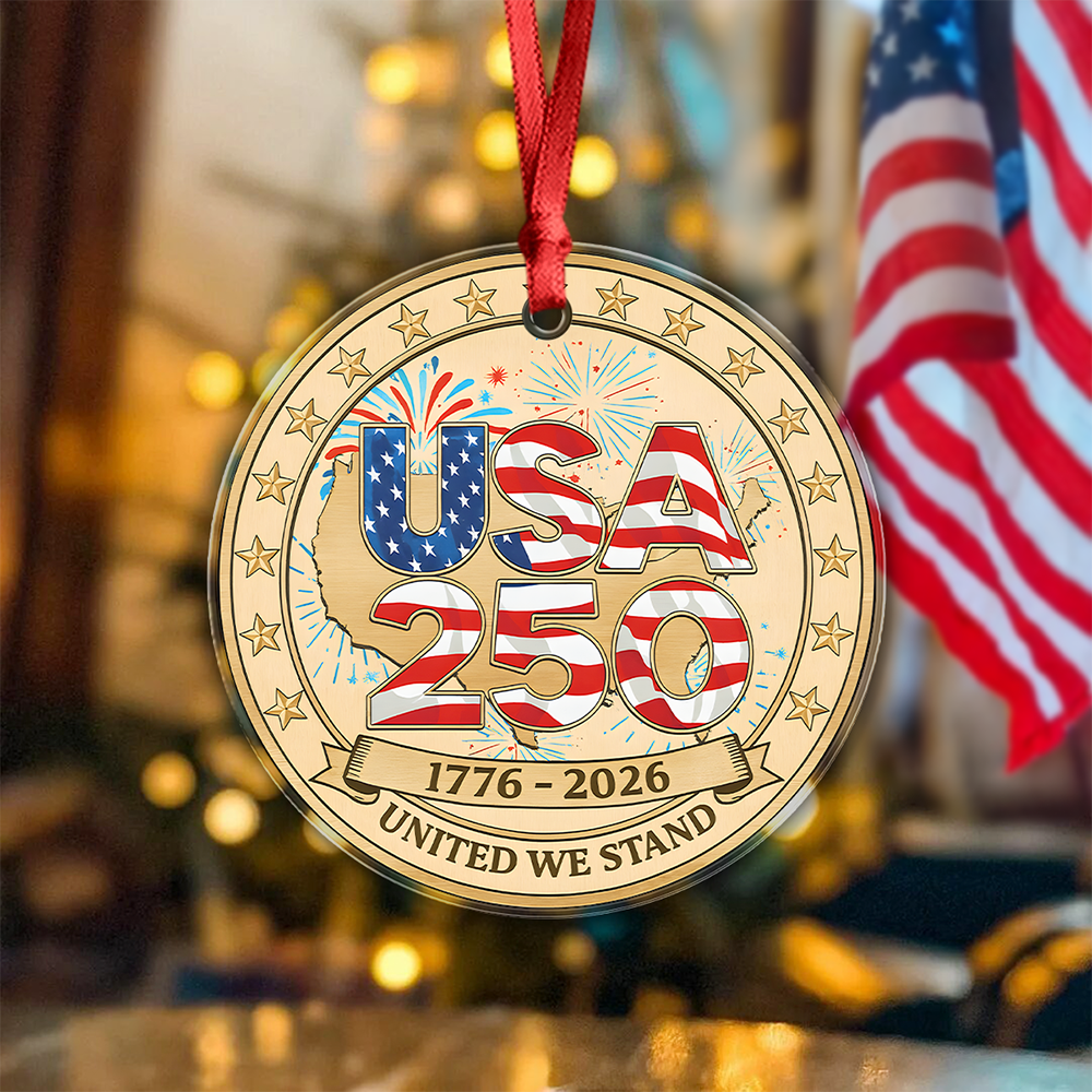 250 Years 1776 2026 United We Stand Ornament Independence Day Ornament Patriotic Gifts