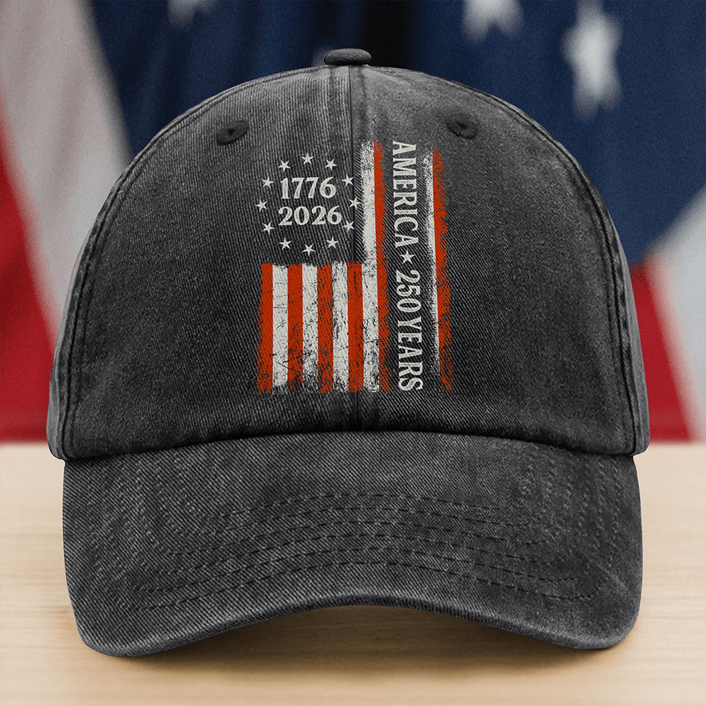 250 Years America Flag 250th Birthday 1776 2026 Hat Fourth Of July Cap Patriotic Gift Ideas