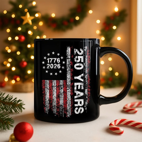 250 Years Anniversary Mug 1776 2026 USA Flag Independence Day Gifts For Patriotic