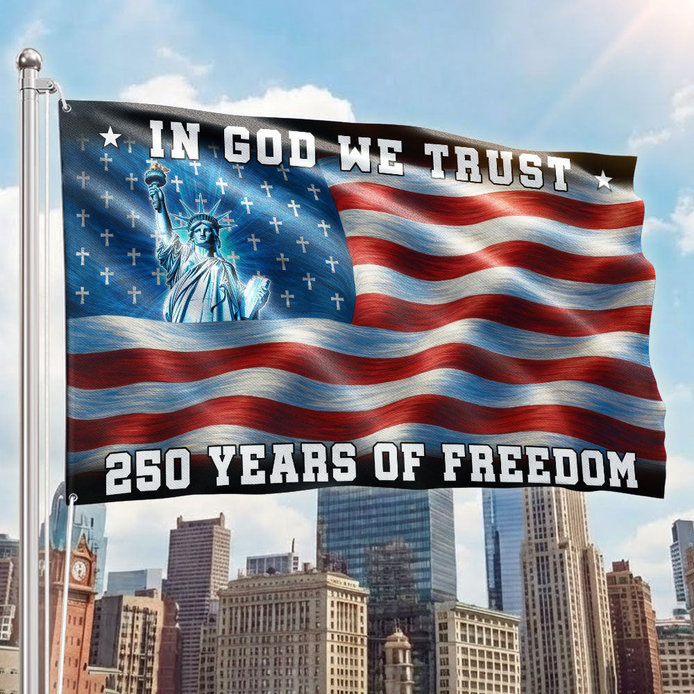250 Years Freedom Christian Flag In God We Trust 1776 2026 Patriotic Outdoor Banner