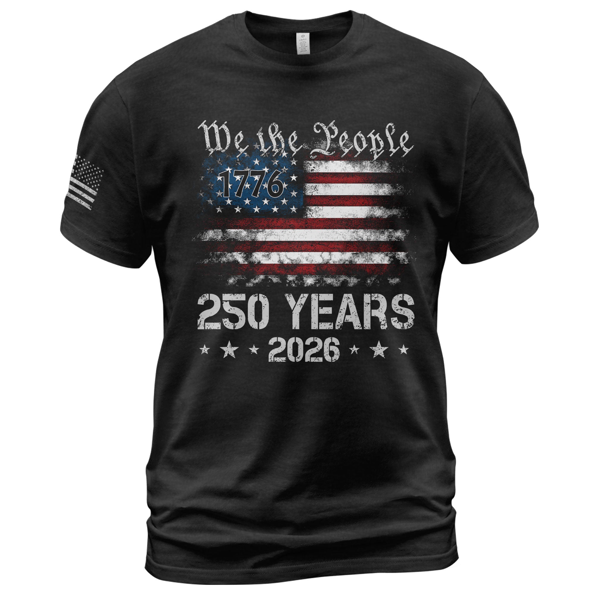 250 Years Independence Shirt 1776 2026 We The People USA Patriotic Best Gift