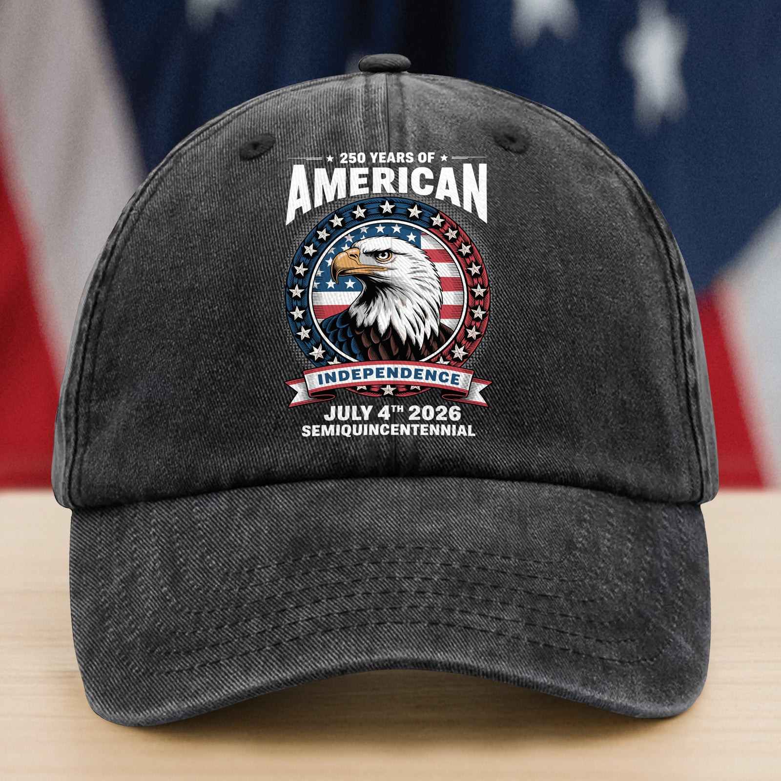 250 Years Of America Anniversary Independence Day 2026 Washed Denim Baseball Cap America 250 Merchandise Patriotic Birthday Gifts