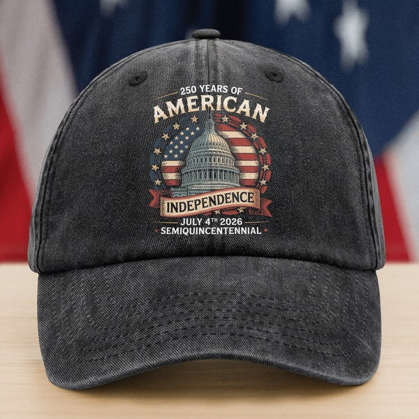 250 Years Of American Anniversary Hat Independence Semiquincentennial Patriotic Gifts