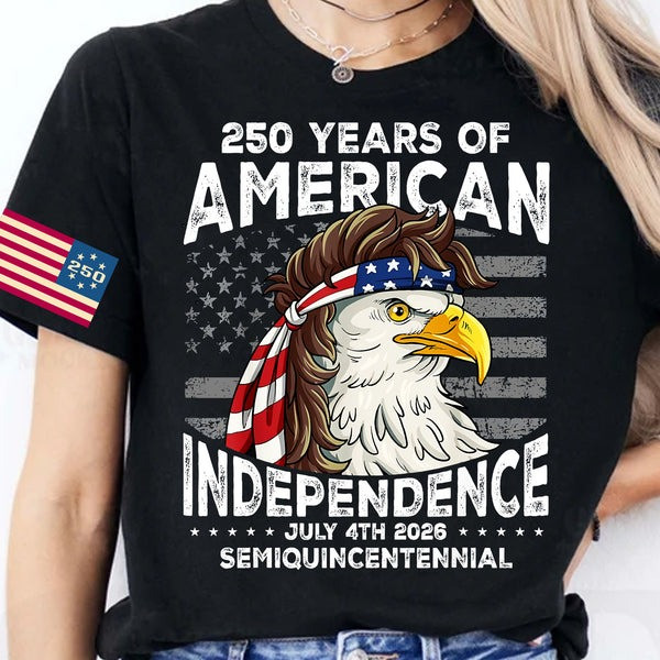250 Years Of American Flag Shirt Happy 250th Birthday USA Patriotic 4th Of July Tee America 250th Anniversary Independence Day Shirt