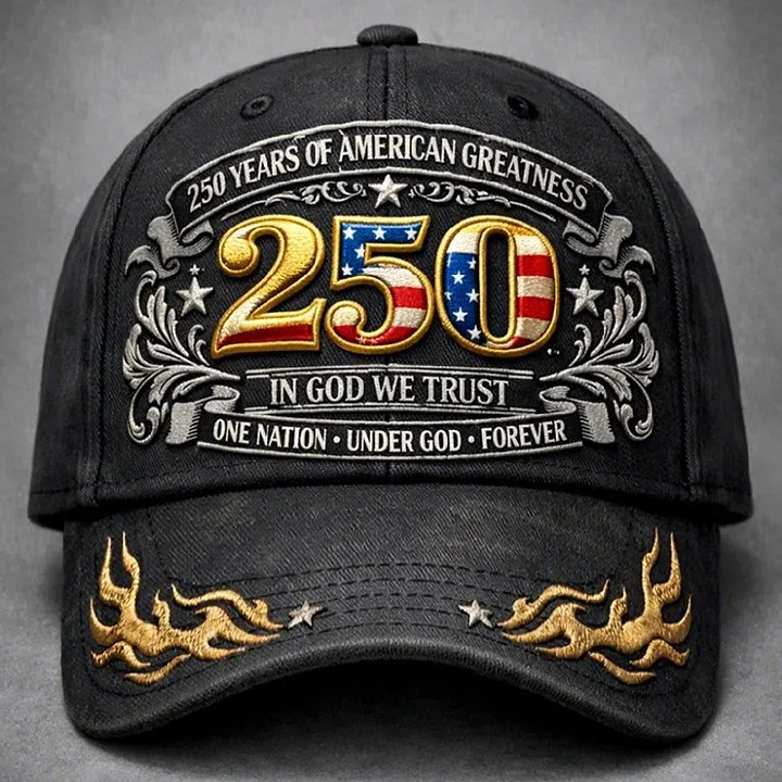 250 Years Of American Greatness Hat Fourth Of July Baseball Cap Cool Gift Ideas