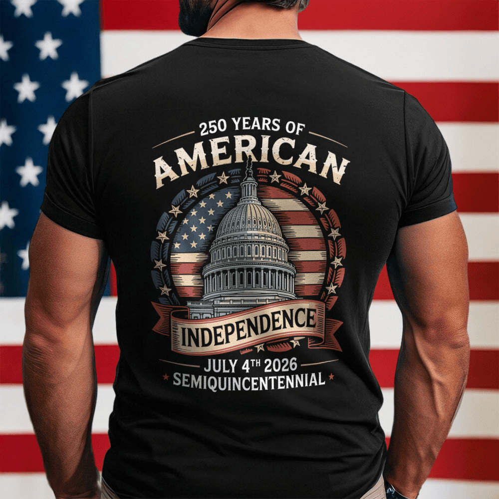 250 Years Of American T-Shirt Semiquincantennial Merch American Patriot Clothing