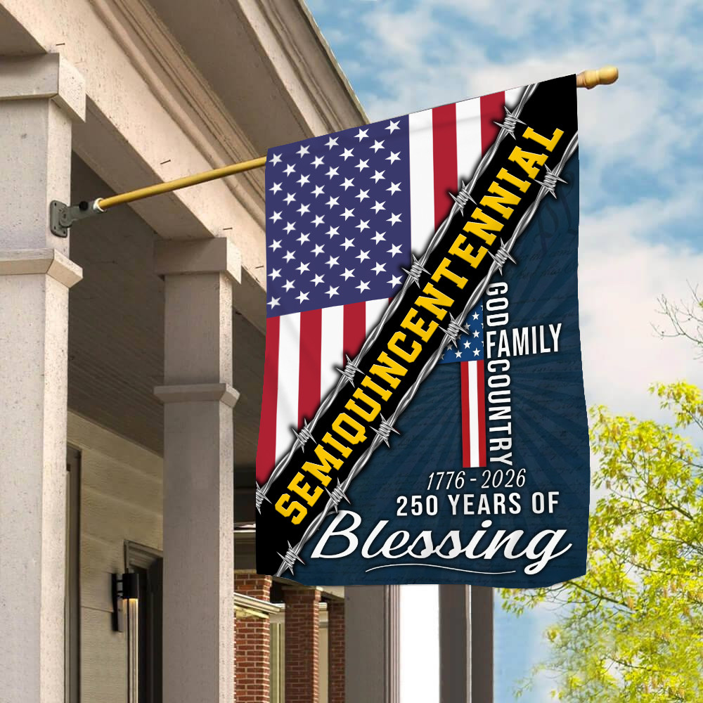 250 Years of Blessing God Family Country 1776 2026 Semiquincentennial Flag USA Patriotic Decor