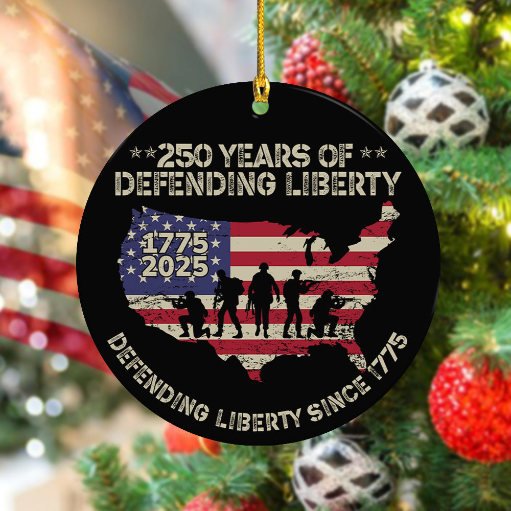 250 Years Of Defending Liberty Christmas Ornament Veteran Ornament Gift For Friends