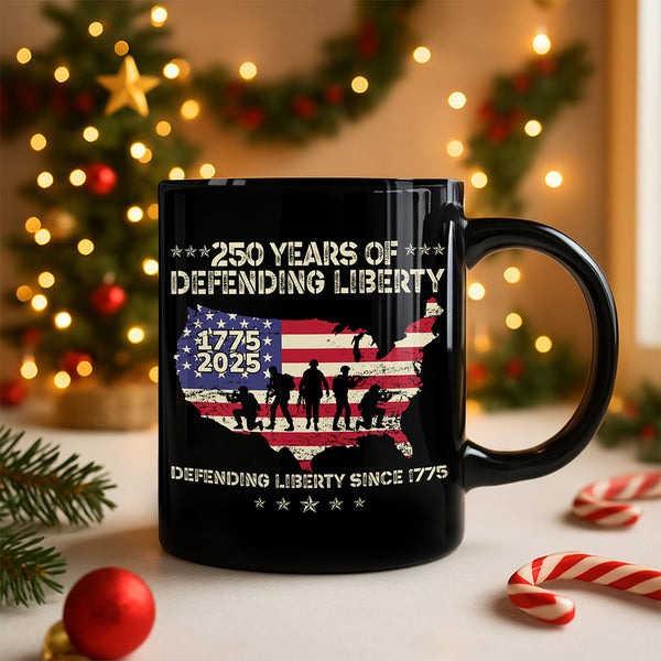 250 Years Of Depending Liberty Mug Since 1775 Semiquincentennial Patriotic Gifts