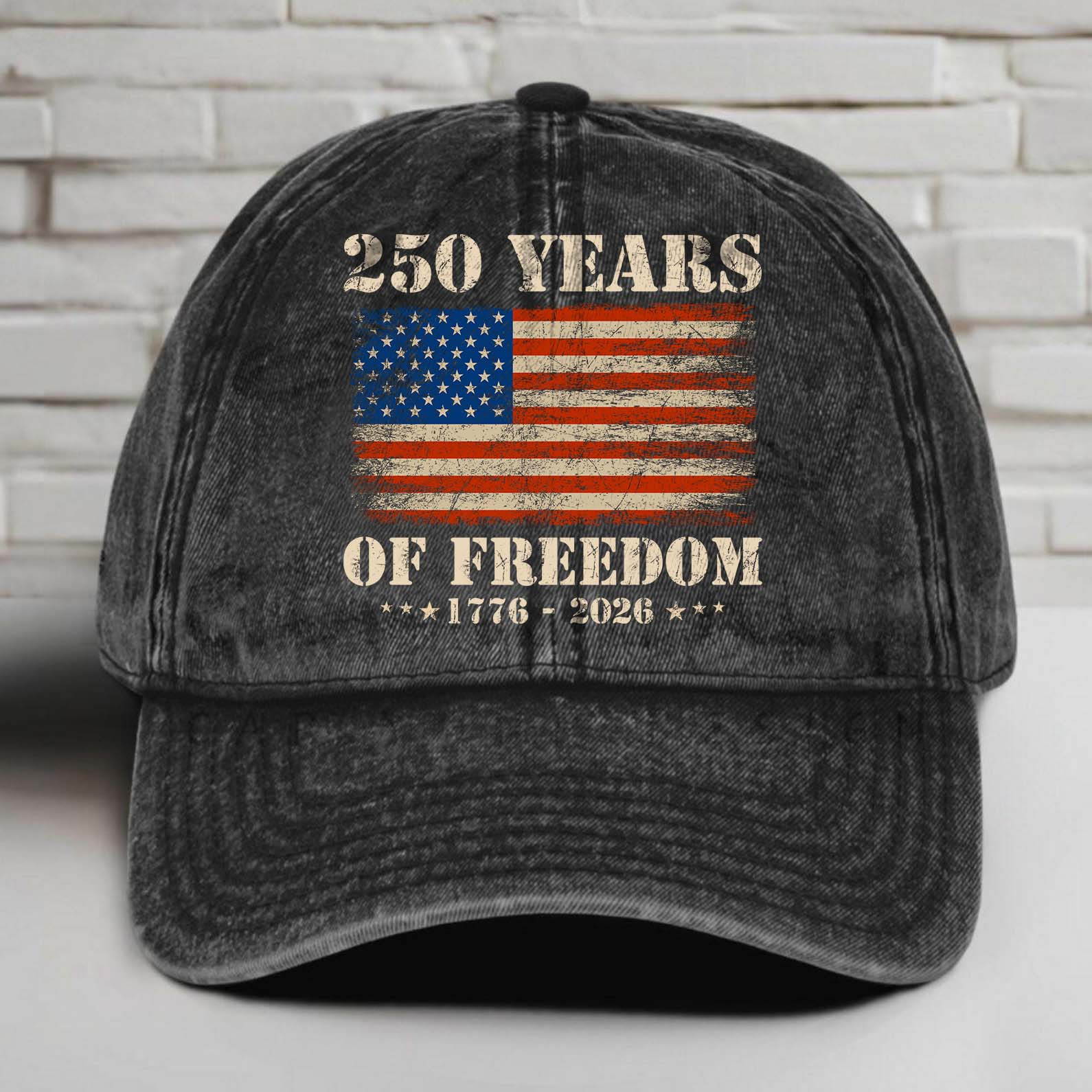 250 Years Of Freedom 1776-2026 Printed Vintage Washed Denim Baseball Cap Patriotic 4th Of July Hat