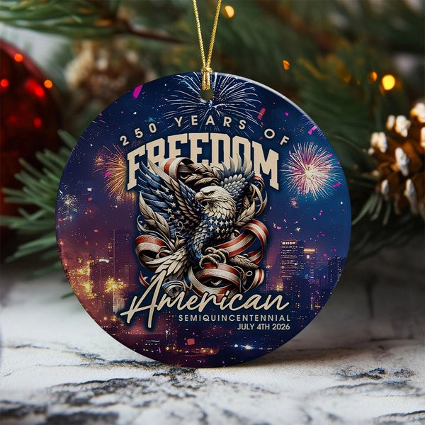 250 Years Of Freedom Anniversary Ceramic Ornament Eagle USA Flag Semiquincentennial Gifts