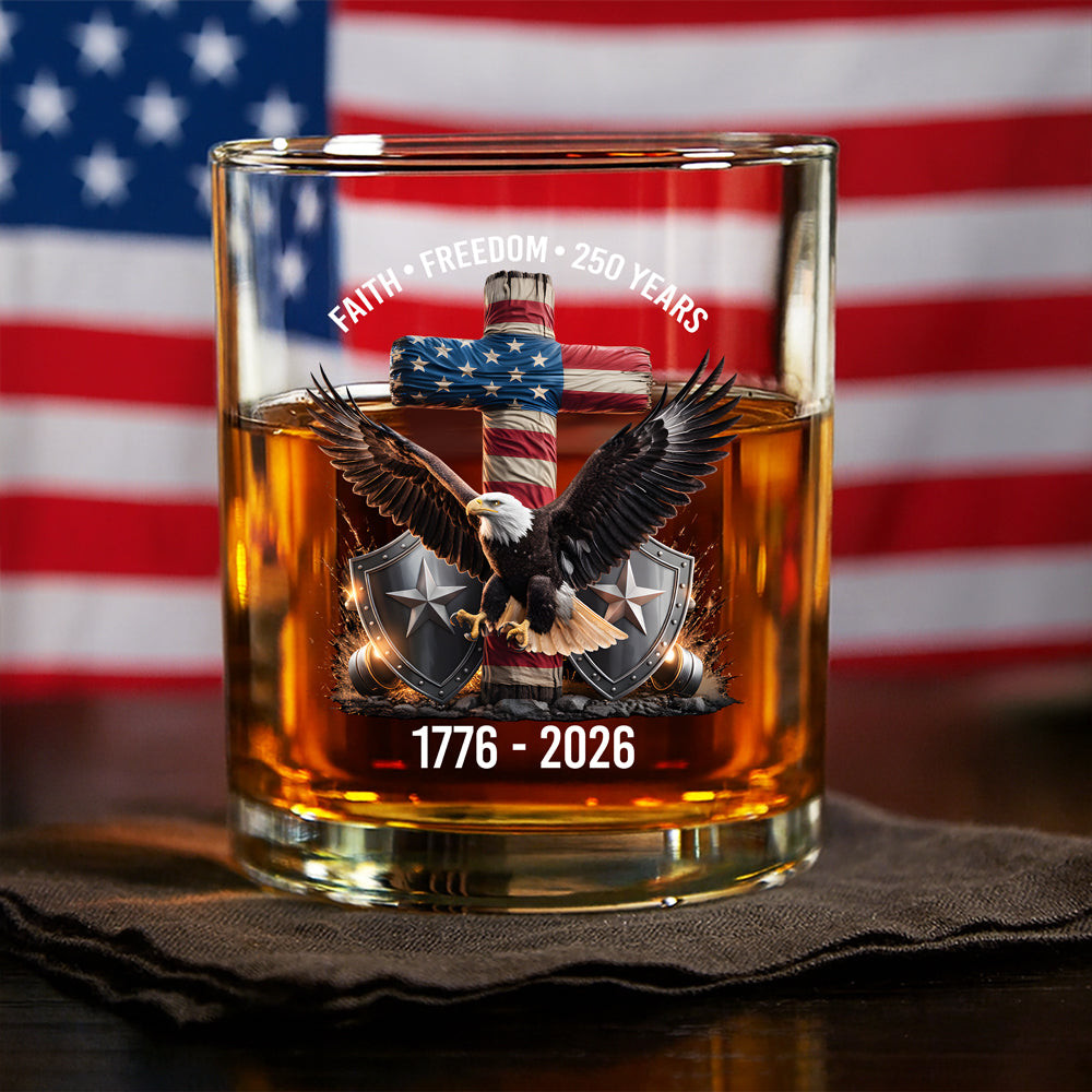 250 Years Of Freedom Eagle Patriotic 1776 - 2026 Whiskey Glass America 250 Merchandise Patriotic Gifts For Men