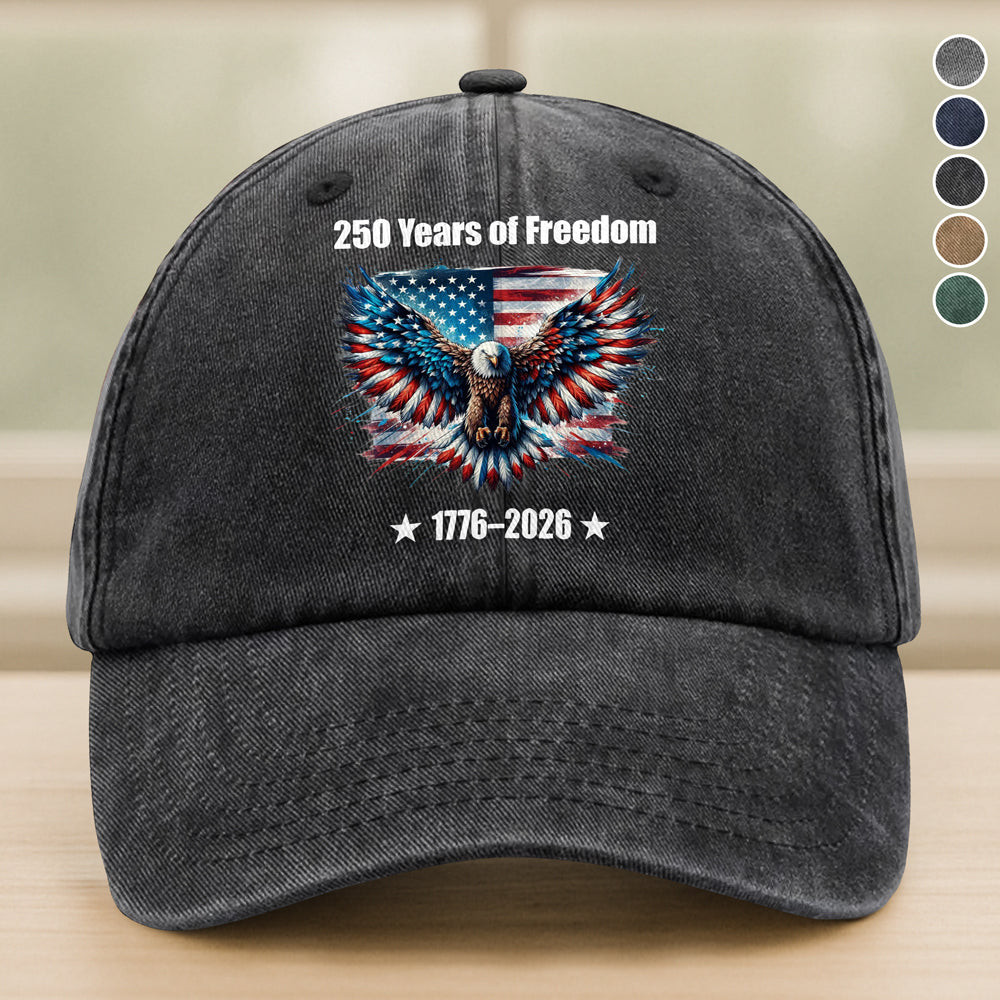 250 Years Of Freedom With Eagle Washed Denim Baseball Cap America 250 Merchandise Gifts For A Patriotic Person