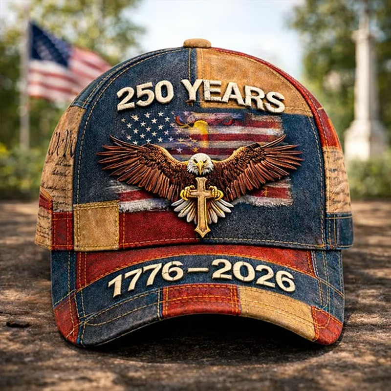 250 Years Of Independence Baseball Cap 1776 2026 Bald Eagle Faith Hat Patriotic Gift Ideas