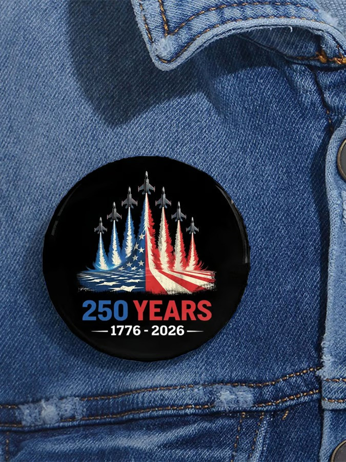 250 Years Of Independence Button Pin 1776 2026 USA Patriotic Jet Fighter American Pride Gift Ideas