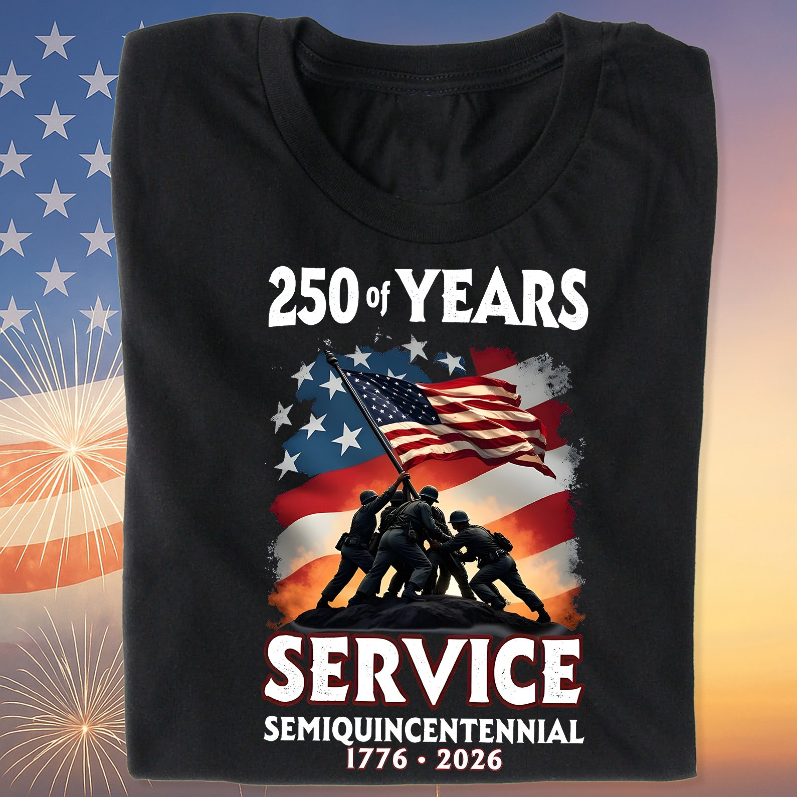 250 Years Of Service Semiquincentennial Shirt Happy 250th Birthday Usa Patriotic 4th Of July Tee America 250th