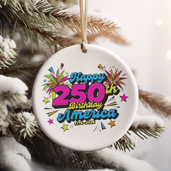 250 Years USA Anniversary Ceramic Ornament Happy 250th Birthday America Patriotic Gifts