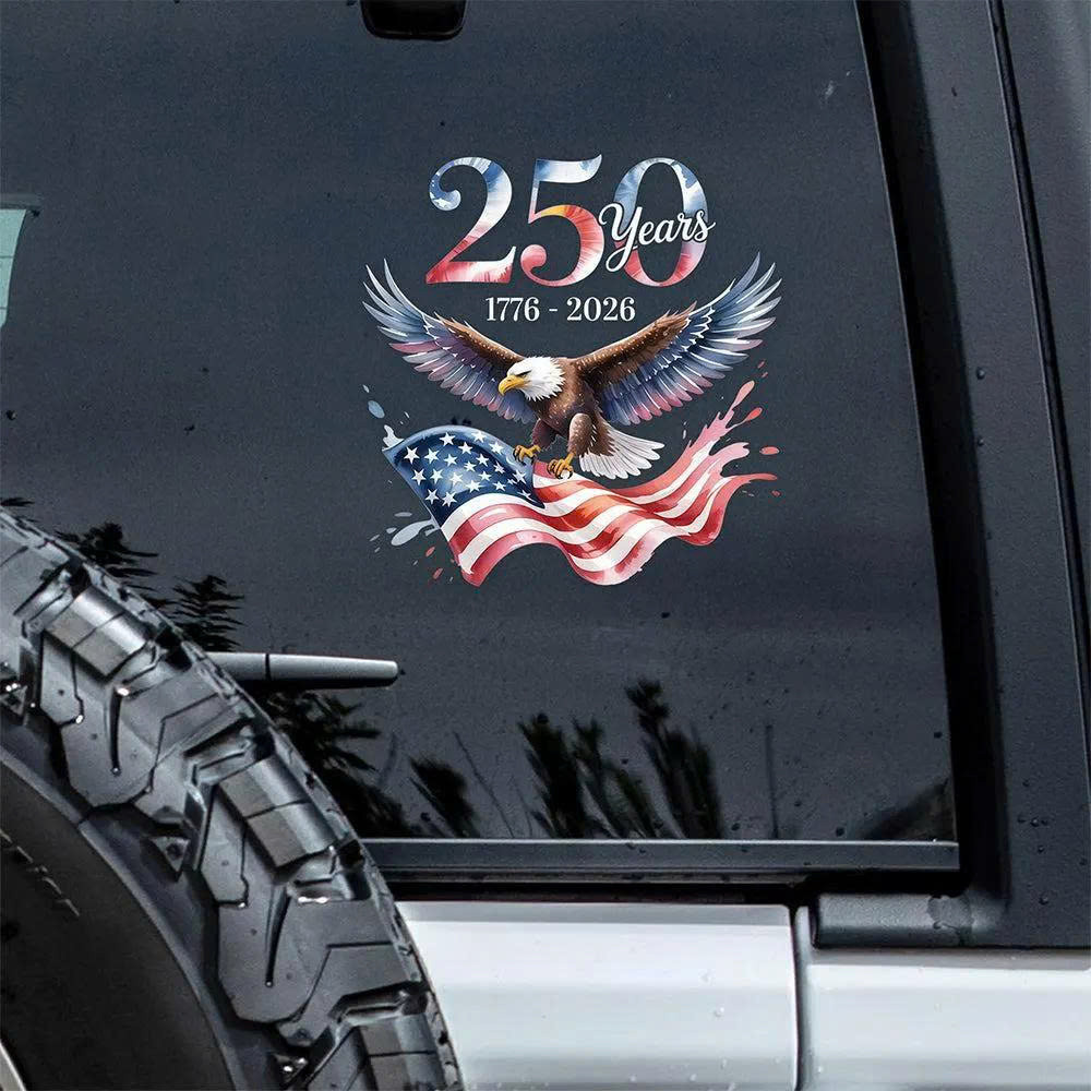 250th Anniversary 1776 2026 Bald Eagle American Flag Car Decal Sticker USA Patriotic Gift