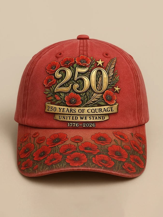 250th Anniversary Of The United States Red Poppy Hat United We Stand 1776 2026 Hat Dad Gifts