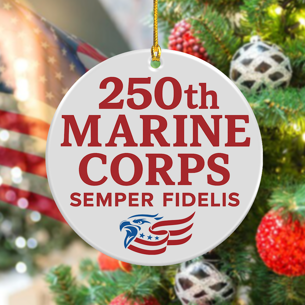 250th Marine Corps Semper Fidelis Anniversary Ornament America's 250Th Birthday Gift Ideas