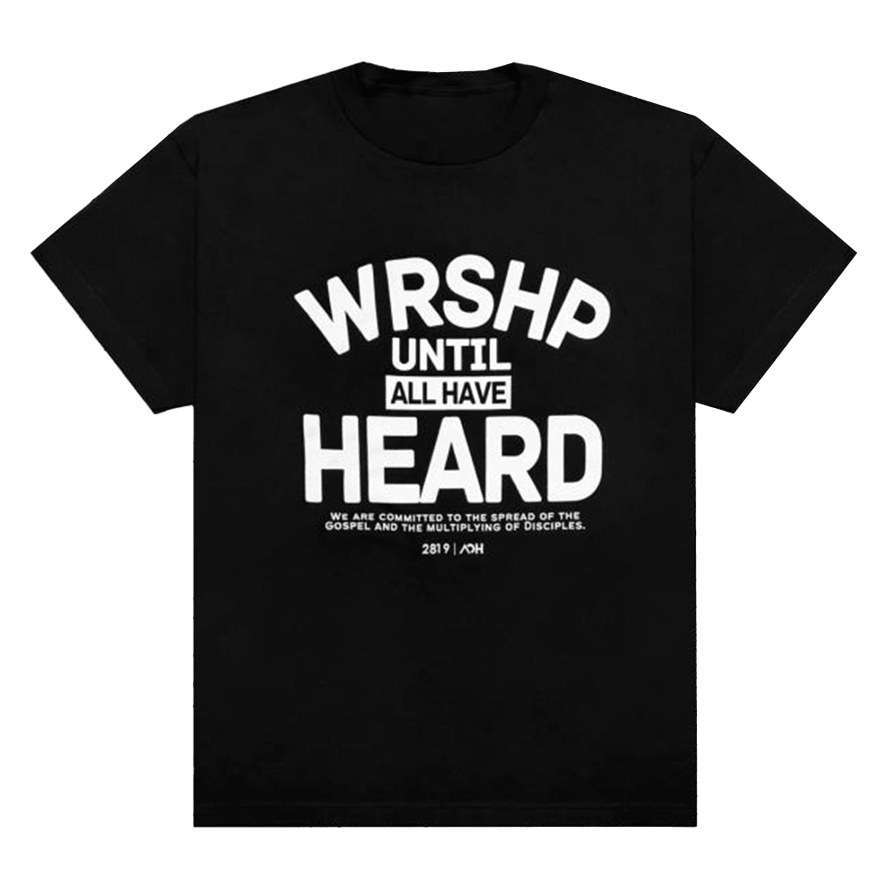 2819 Church Merch Aoh Wrshp Until All Have Heard Shirt Gifts For Father's Day From Wife 2819 Church Merch Aoh Wrshp Until All Have Heard Shirt Gifts For Father's Day From Wife