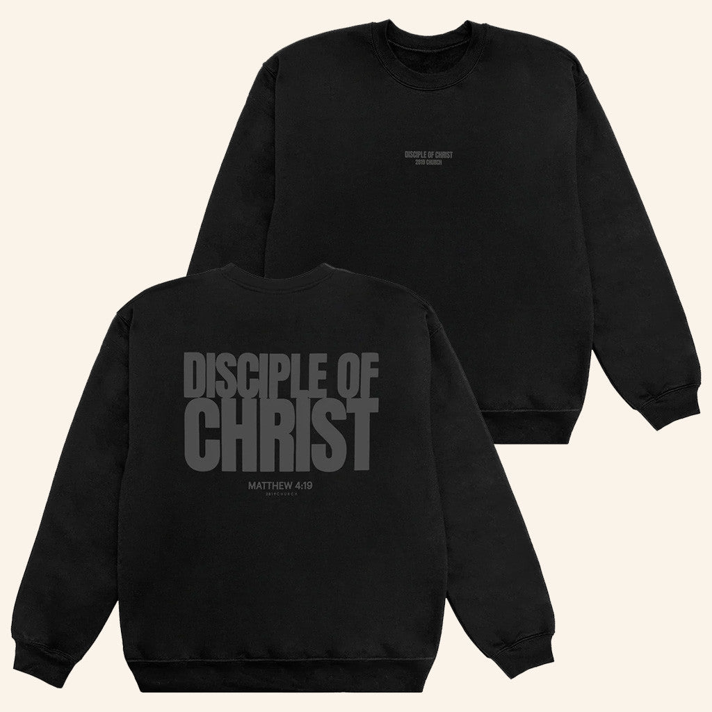 2819 Church Merch Disciple Of Christ Black Sweatshirt Gifts For Dad 2819 Church Merch Disciple Of Christ Black Sweatshirt Gifts For Dad