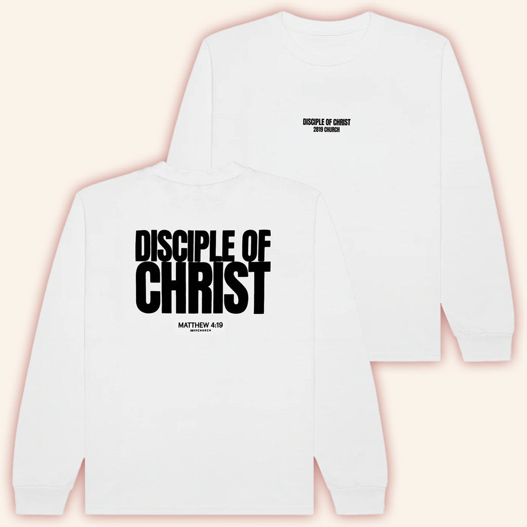 2819 Church Merch Disciple Of Christ White Long Sleeve T-Shirt Best Gifts For Him 2819 Church Merch Disciple Of Christ White Long Sleeve T-Shirt Best Gifts For Him