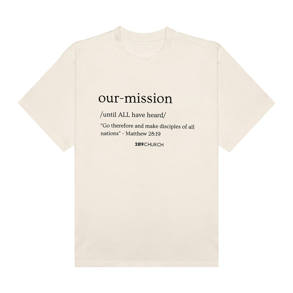2819 Church Merch Our Mission Acid Natural T-Shirt Best Gifts For Him