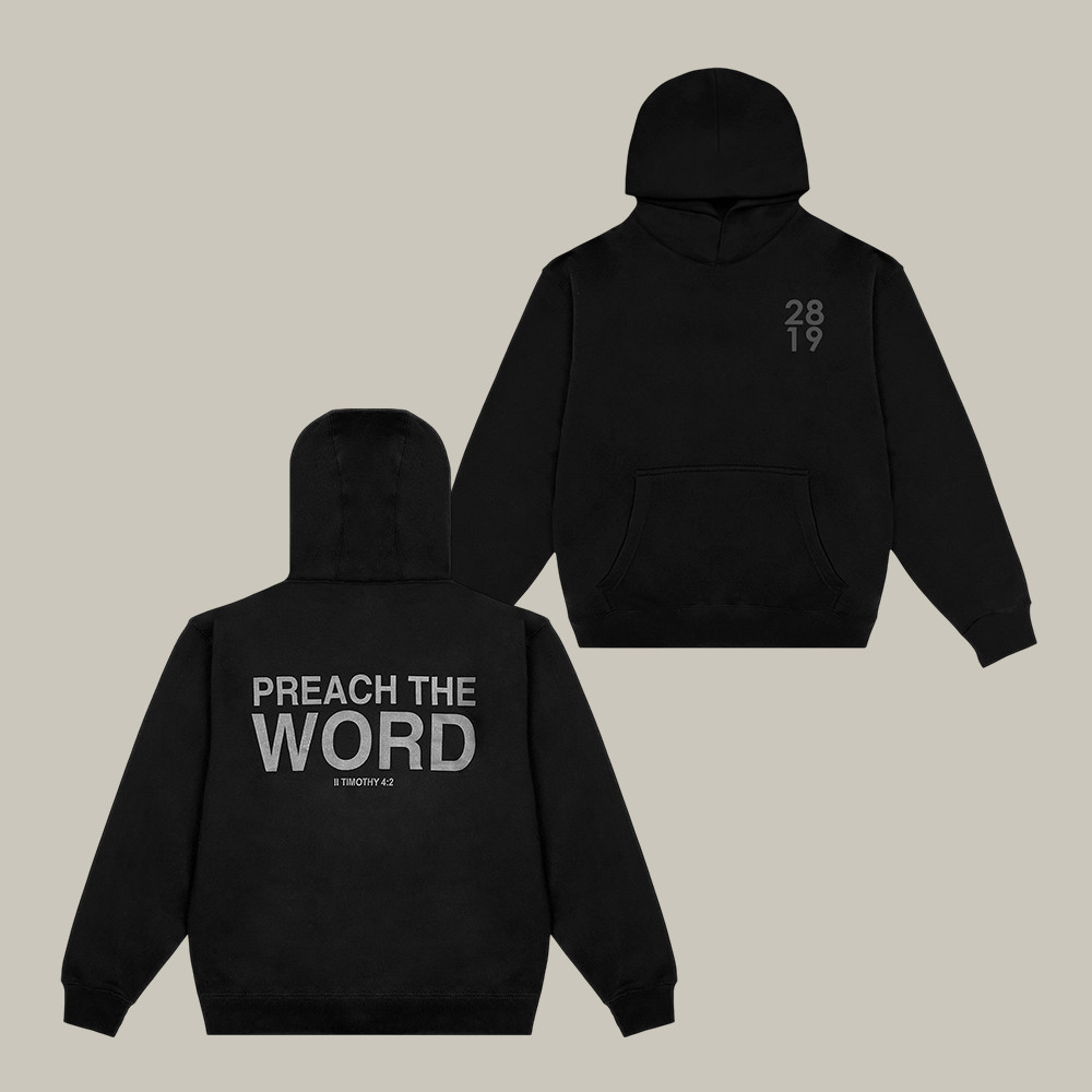 2819 Church Merch Preach The Word Hoodie Bible Inspired Apparel Present For Him