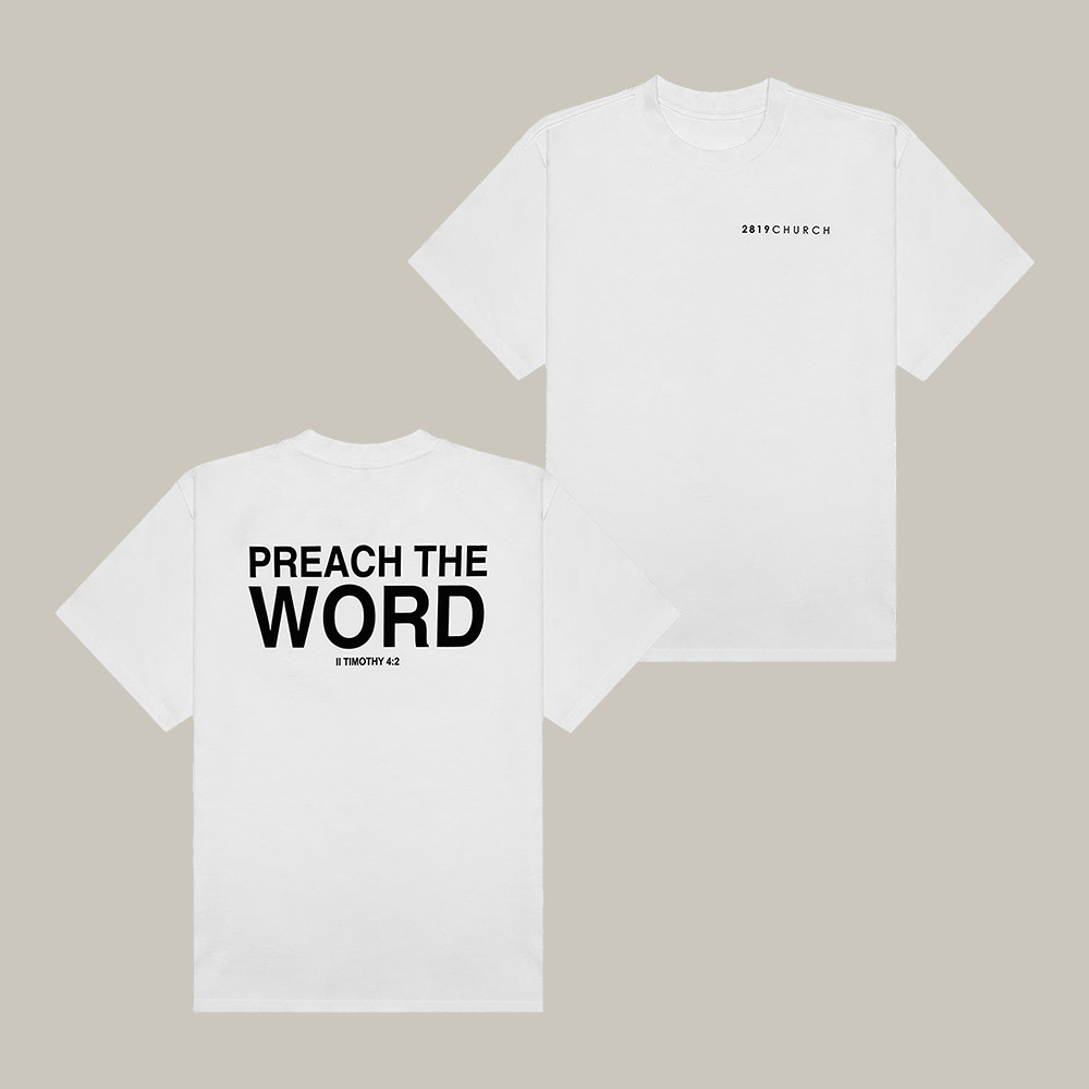 2819 Church Merch Preach The Word T-Shirt Bible Verse Shirt Good Gift For Christians