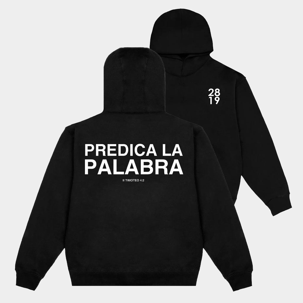 2819 Church Merch Predica La Palabra Hoodie Best Christian Gifts For Brothers