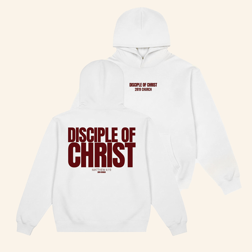 2819 Merch Disciple Of Christ Hoodie 2819 Church Hoodie Gifts For Best Friends 2819 Merch Disciple Of Christ Hoodie 2819 Church Hoodie Gifts For Best Friends