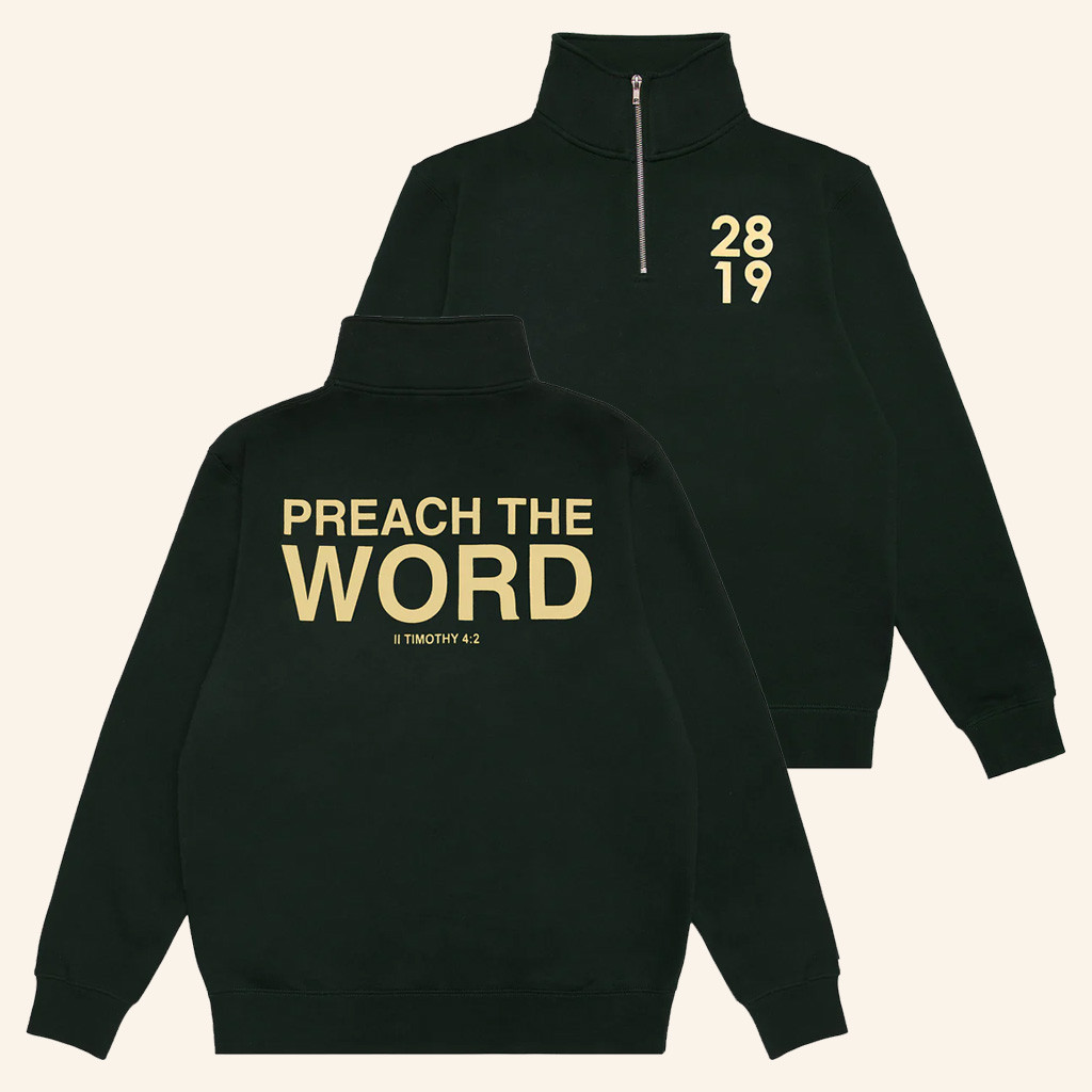 2819 Merch Preach The Word 2819 Quarter Zip Sweatshirt Gifts For Girlfriend