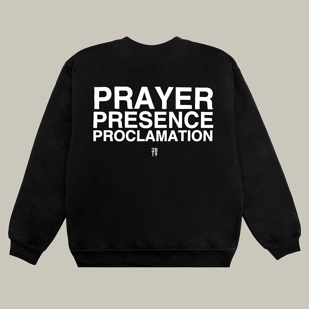 2819 Merch Sweatshirt Prayer Presence Proclamation Religious Clothing Gifts For Men