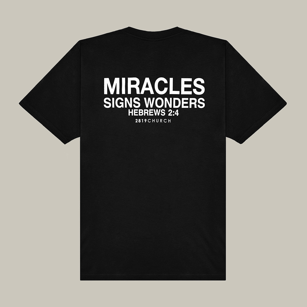 2819 Merch T-Shirt Miracles Signs Wonders Hebrews 2 4 Bible Bible Verse Shirts Christian Gifts