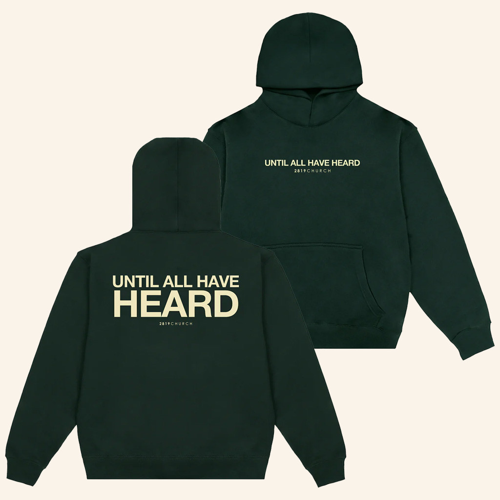2819 Merch Until All Have Heard Hoodie Gift Ideas For Friends 2819 Merch Until All Have Heard Hoodie Gift Ideas For Friends